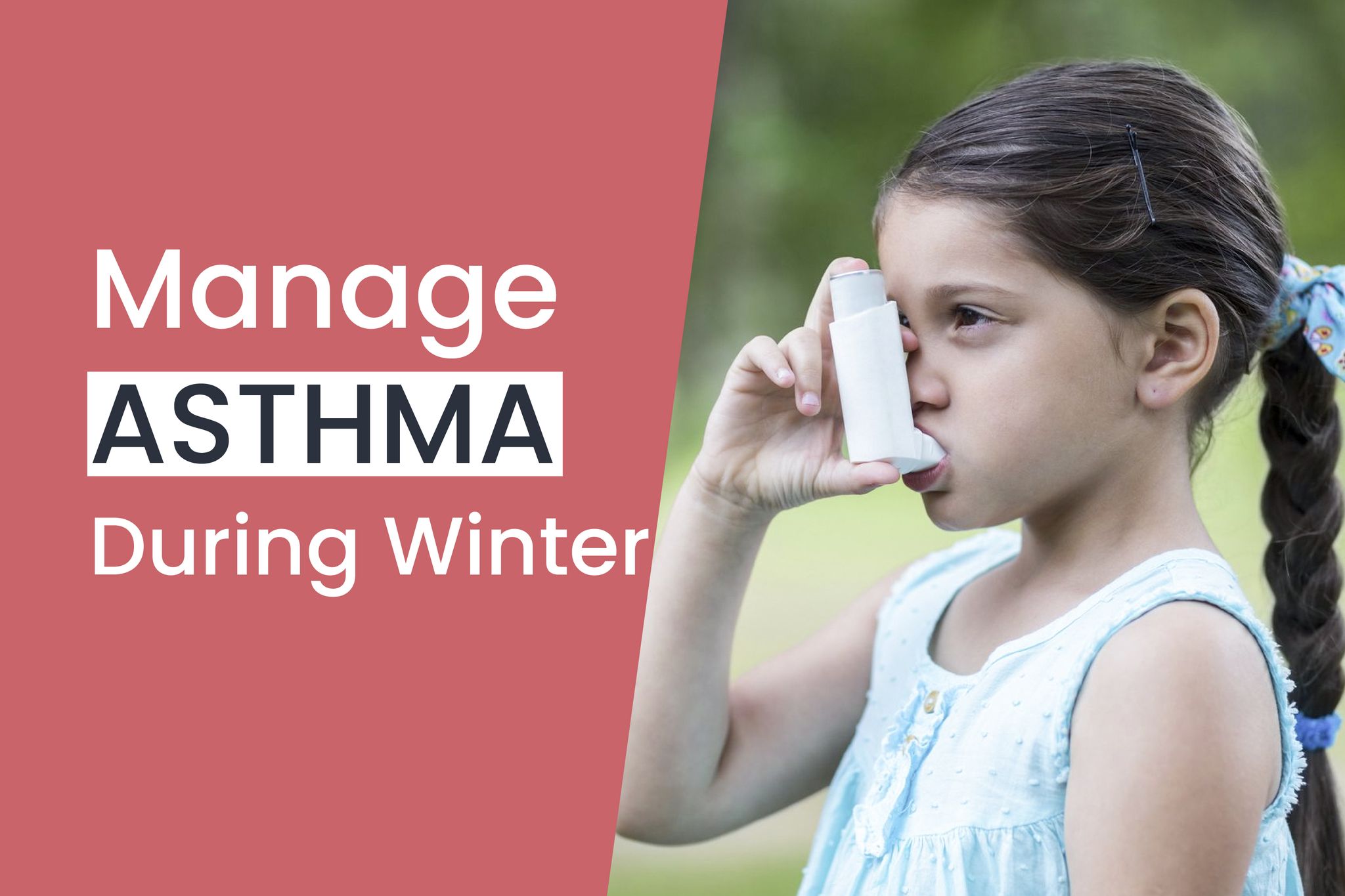 Manage Asthma during winter